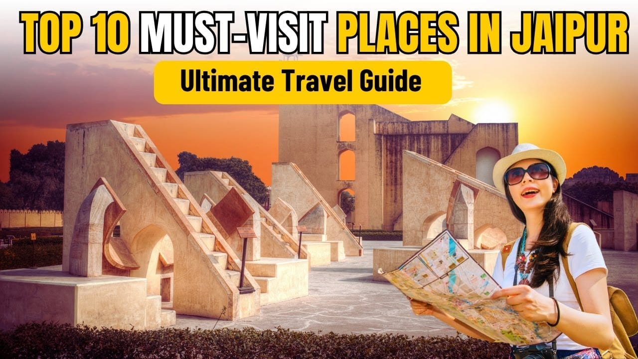 Top 10 Should-Visit Places in Jaipur – Ultimate Travel Guide || Jaipur things to see